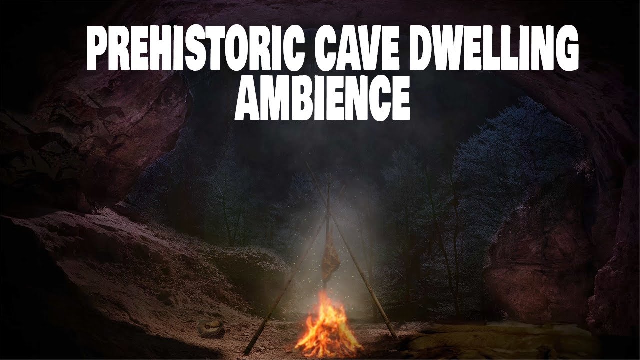Prehistoric Cave Dwelling Ambience