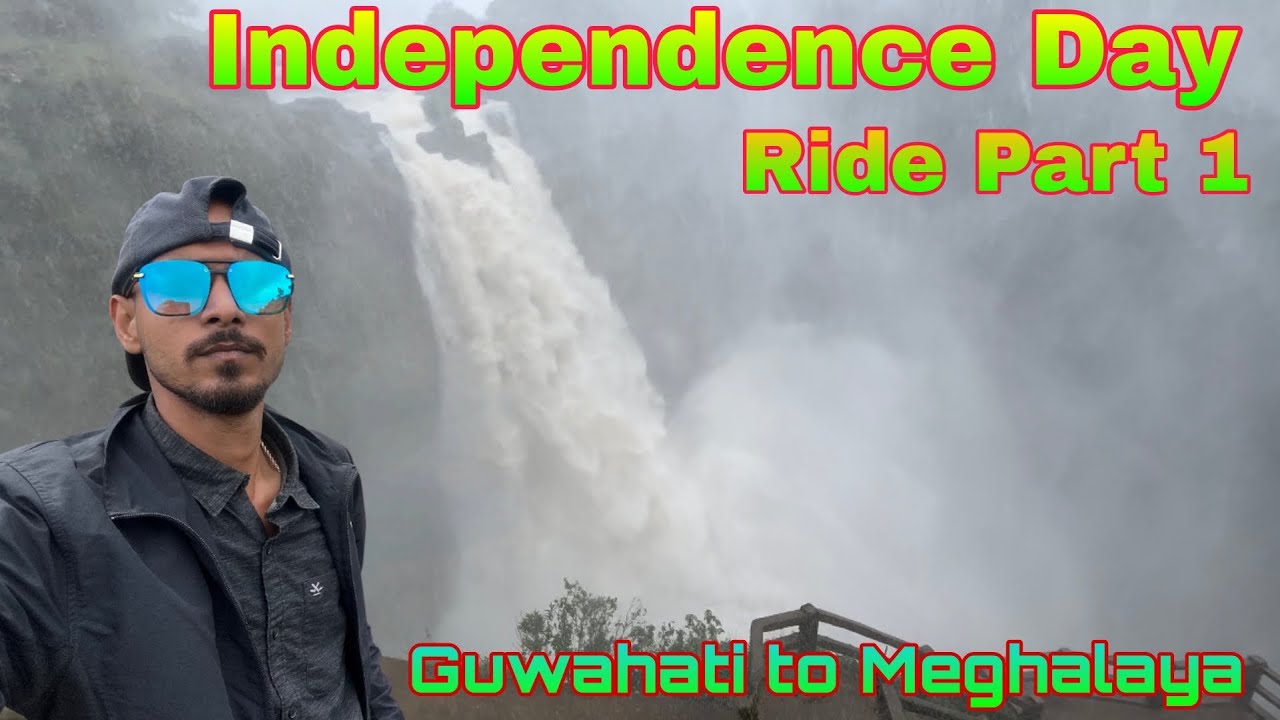 Independence Day Ride || Part 1 || Guwahati to Meghalaya via Chandubi