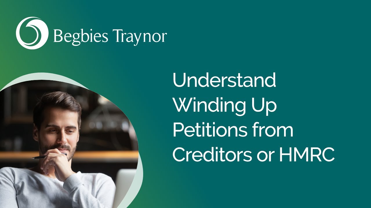Understand Winding Up Petitions from Creditors or HMRC