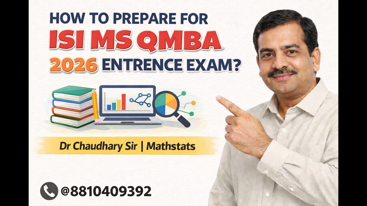 HOW TO PREPARE FOR ISI MS QMBA 2026 ENTRENCE EXAM ?| Dr Chaudhary Sir | Mathstats @8810409392