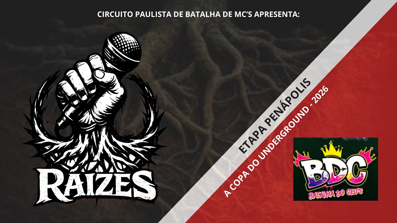 RA&Iacute;ZES - A COPA DO UNDERGROUND - ETAPA PEN&Aacute;POLIS - 2026 - CPBMC + BATALHA DO CEU'S