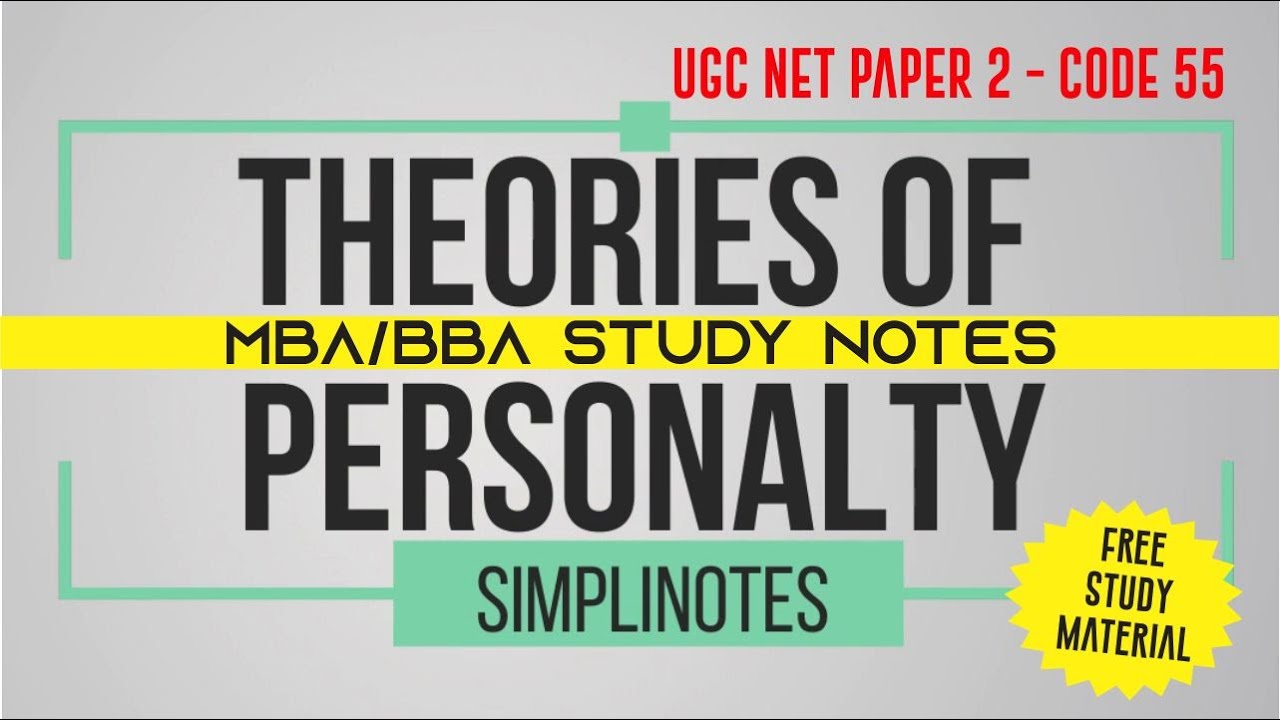 Theories of Personality - Psychoanalytical Theory - UGC NET Paper 2 Code 55 | Explained | Free Notes