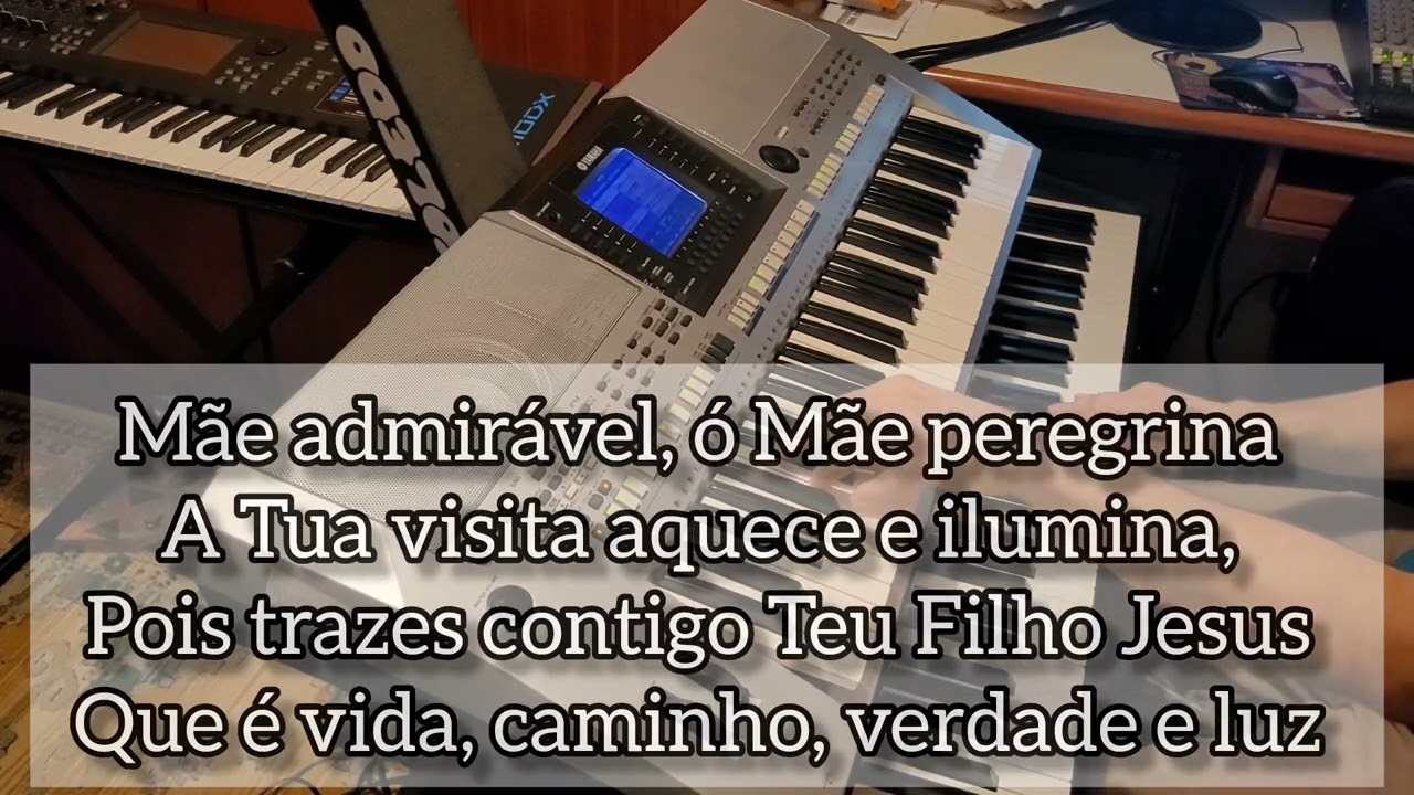 MÃE ADMIRÁVEL , Ó MÃE PEREGRINA - Piano Instrumental.
