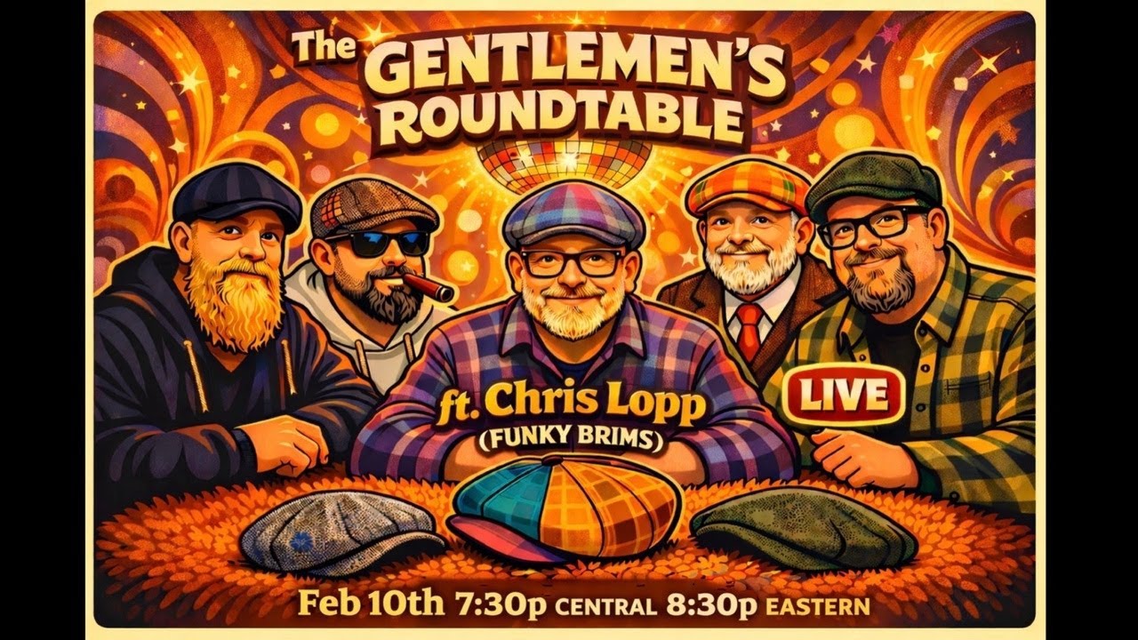 The Gentleman&rsquo;s Roundtable Presents: Scally Cap Chronicles Ep. 7 &ndash; Chris Lopp (Funky Brims)