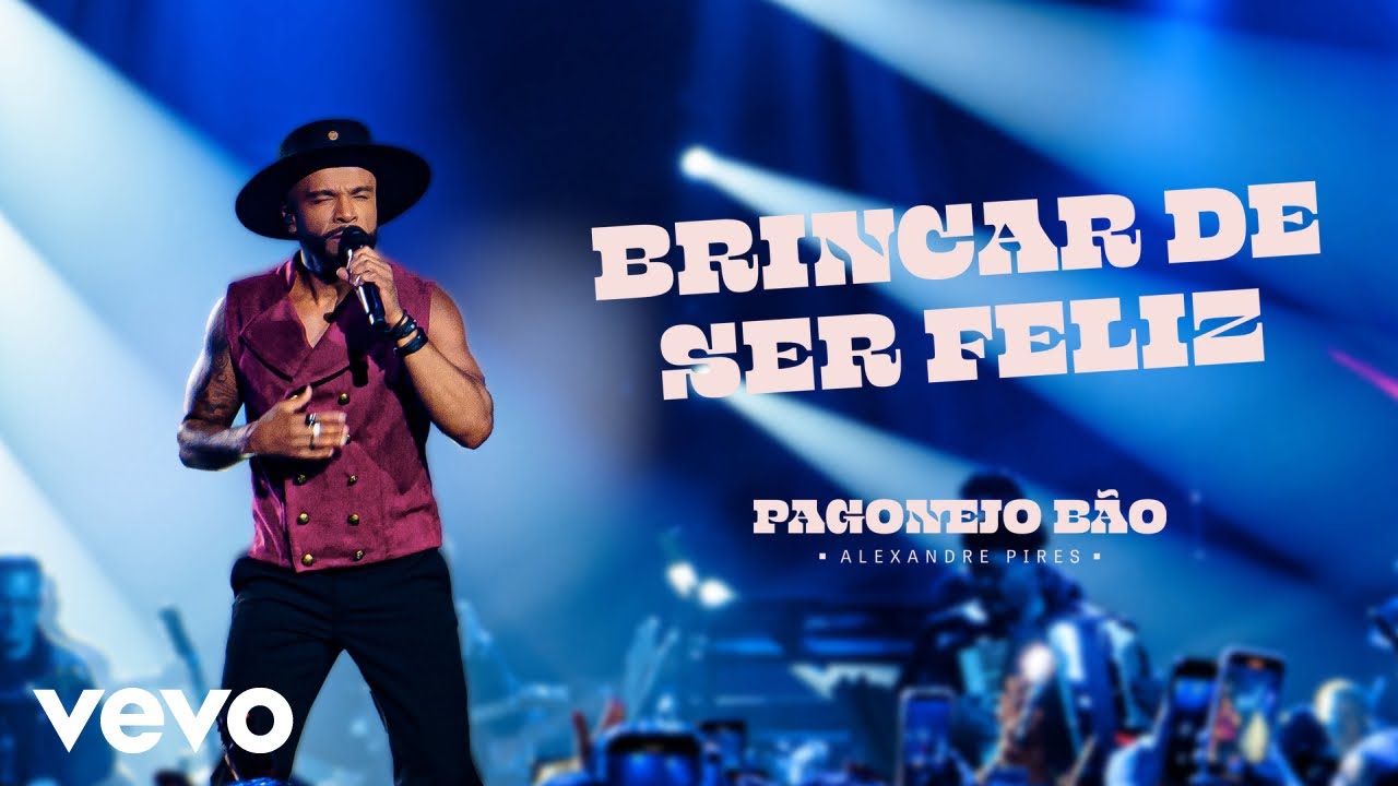 Alexandre Pires - Brincar de Ser Feliz (Ao Vivo)