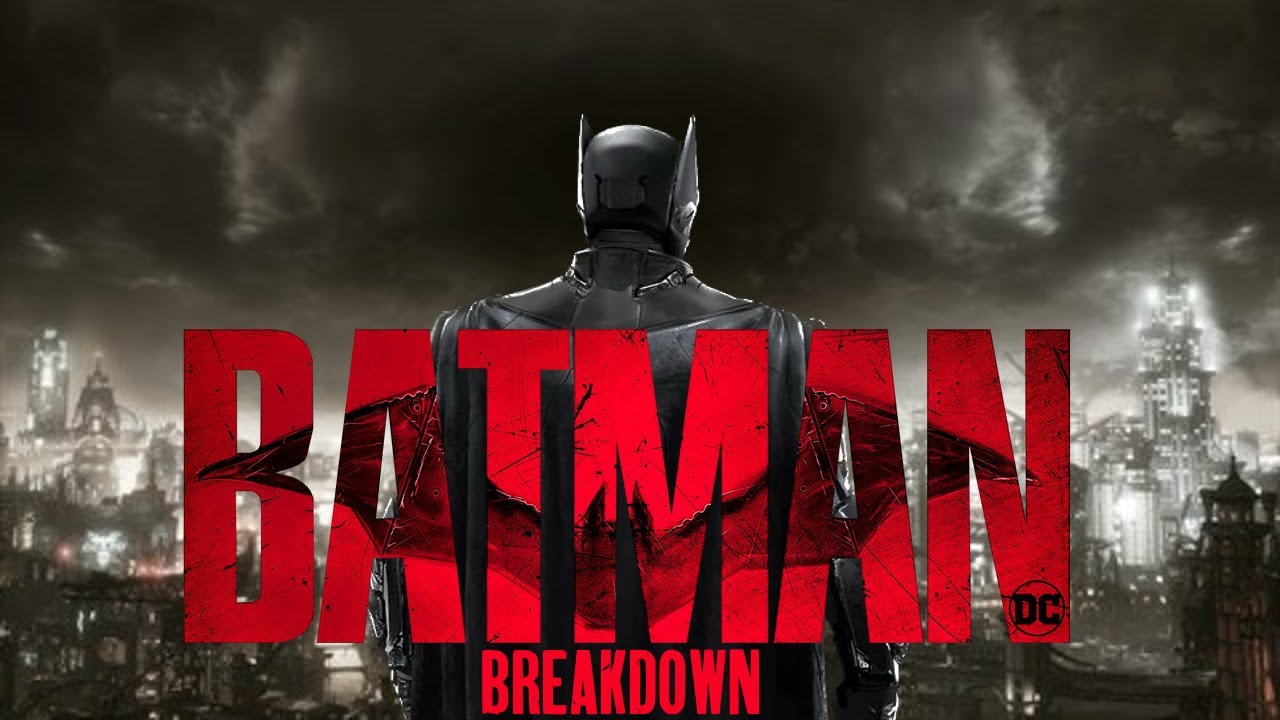 The Batman: Breakdown