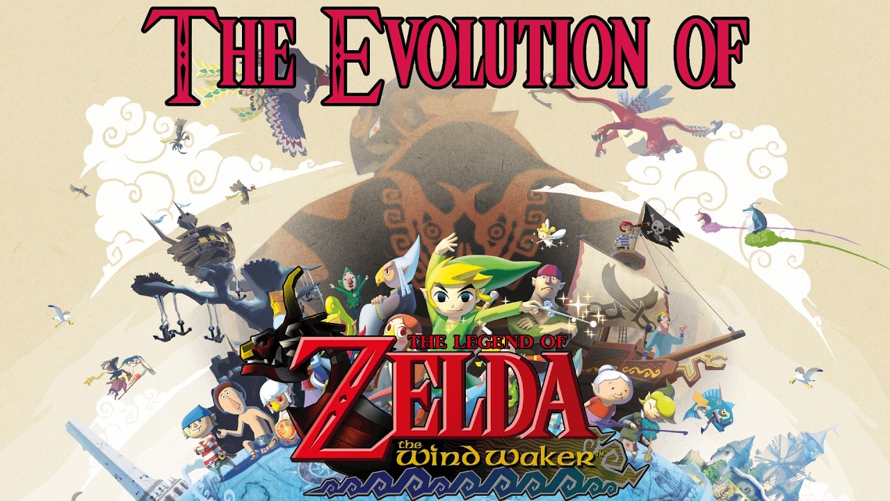The Evolution of Zelda: The Wind Waker