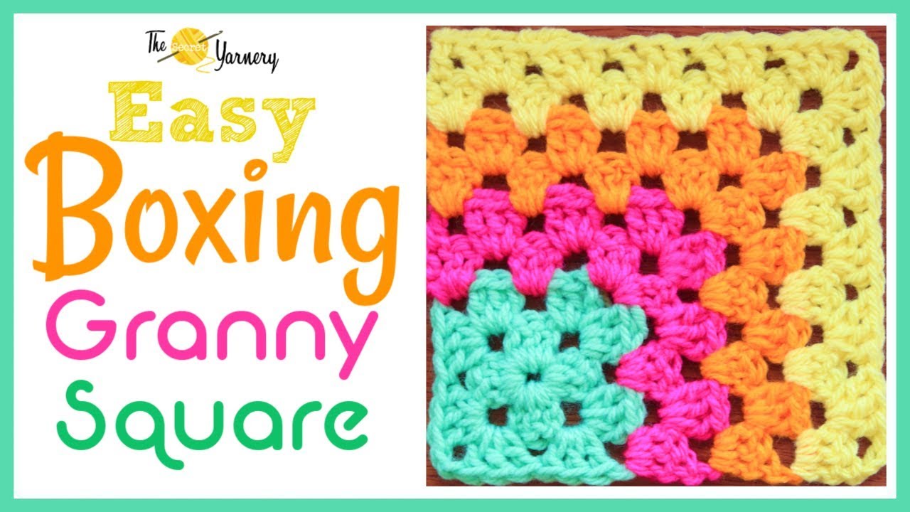 Easy Boxing Granny Square | The Secret Yarnery
