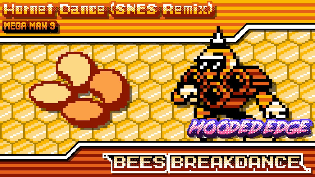 Mega Man 9 - Bees Breakdance ~ Hornet Dance (SNES Remix)