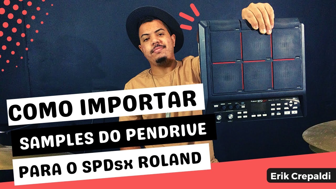 COMO IMPORTAR SAMPLES PELO PENDRIVE PARA O DRUMPAD SPDsx ROLAND