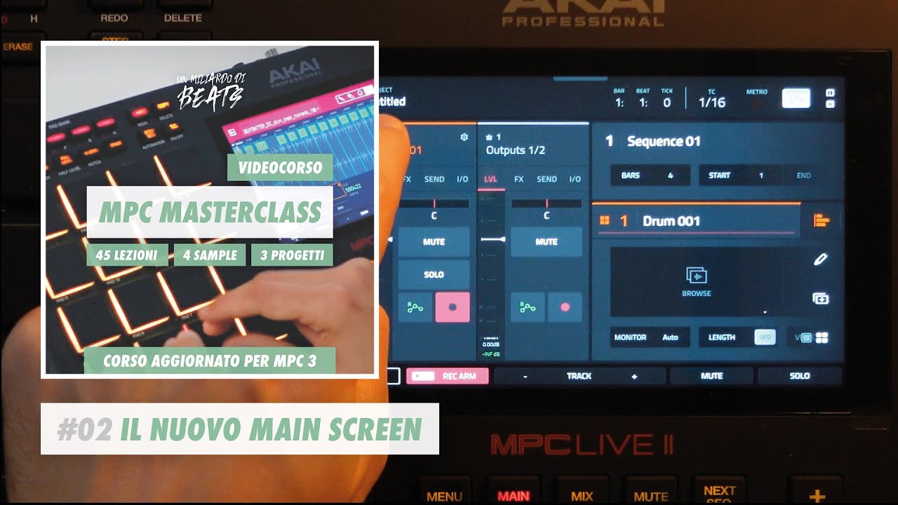 MPC 3.0: Il Nuovo Main Screen - Cosa Cambia e Come Usarlo (AKAI Tutorial ITA)