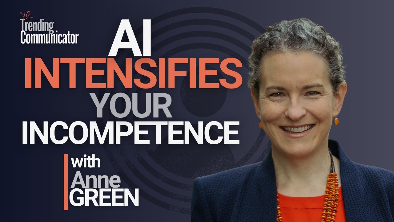 AI Transformation, or AI Theater? - with Anne Green | The Trending Communicator