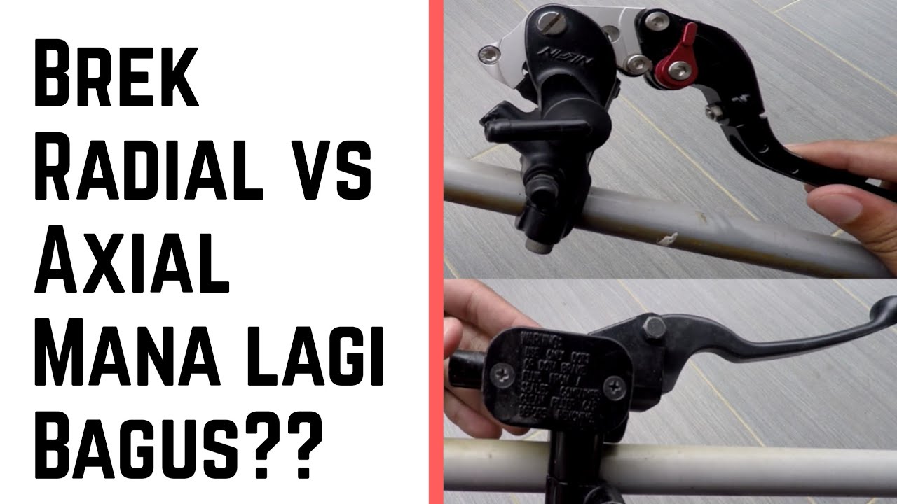 BRAKE RADIAL VS AXIAL - MARI BELAJAR