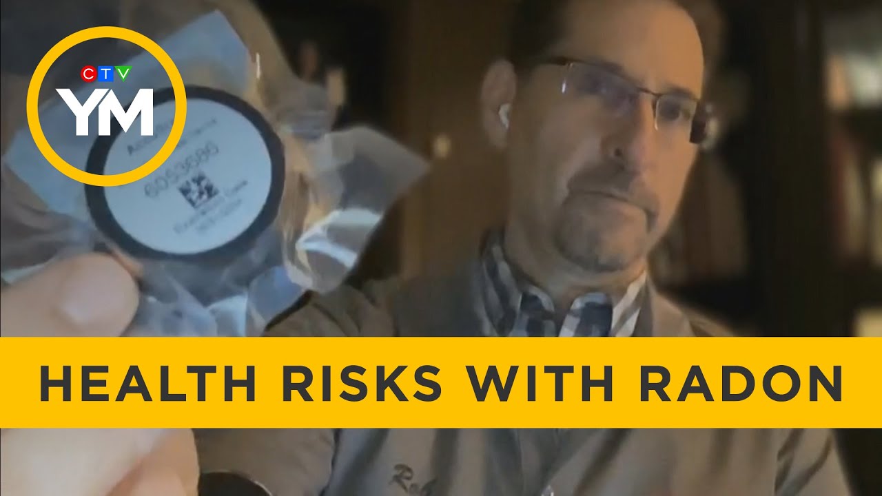 Health Canada urging homeowners to test for radon | Your Morning