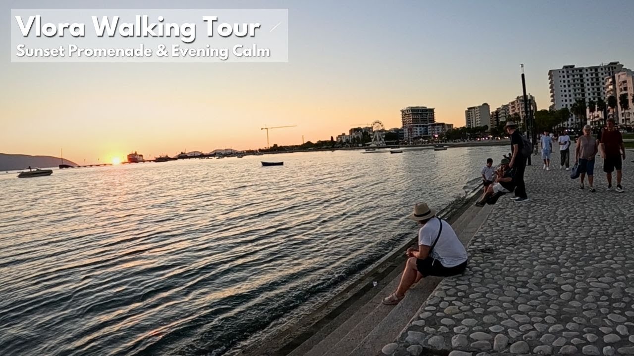 Vlora Walking Tour (4K) – Sunset Promenade & Evening Calm