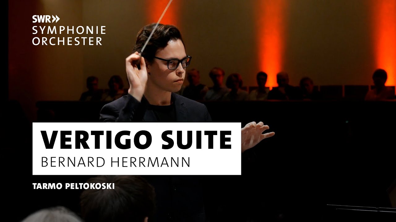 Herrmann - Vertigo Suite | Tarmo Peltokoski | SWR Symphonieorchester | Pfingstfestspiele 2024