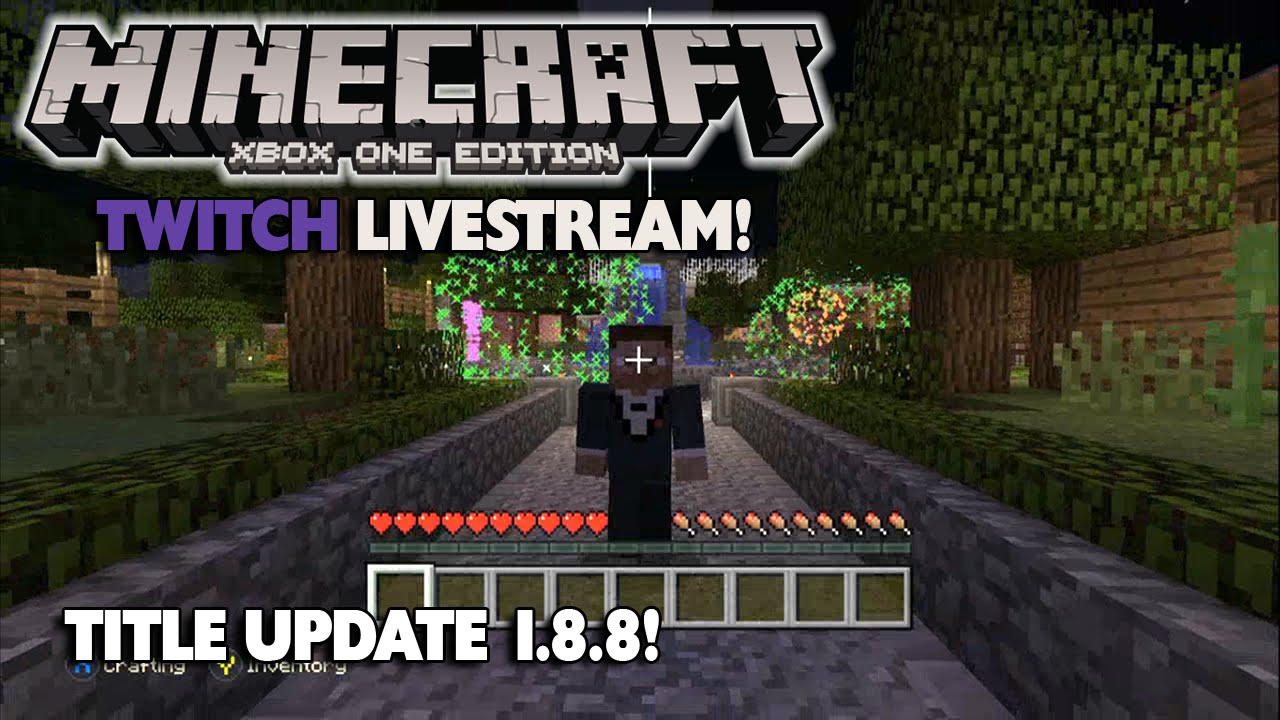 Minecraft Monday - Title Update 1.8.8 Twitch Livestream! (Xbox One)