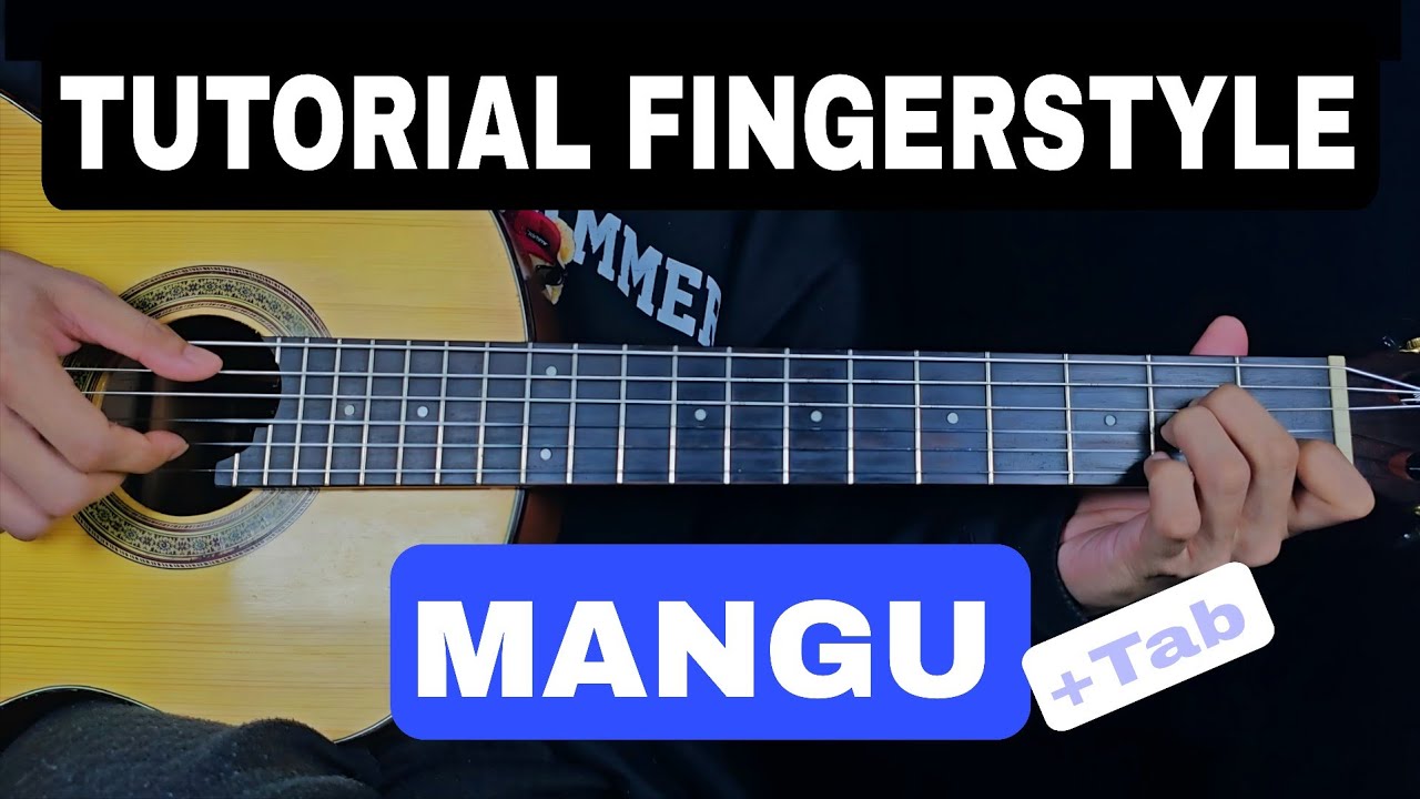Tutorial fingerstyle MANGU - FOURTWNTY + Tab