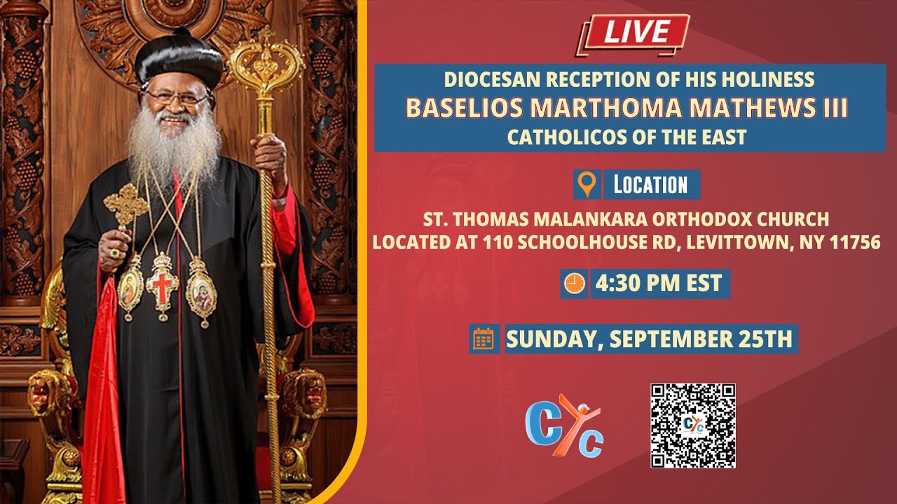 The “ Diocesan Reception of His Holiness Baselios Marthoma Mathews lll Catholicos of the East”.