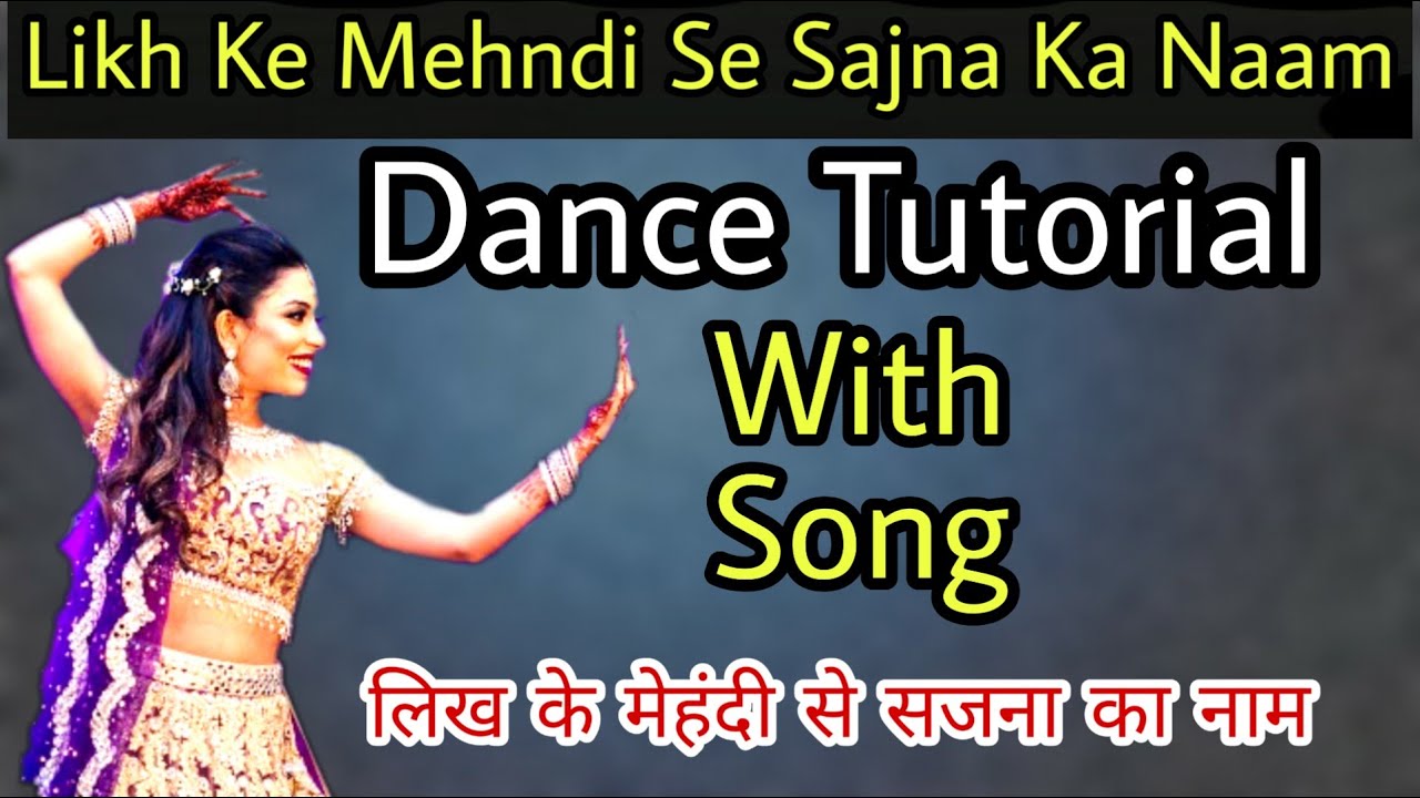 likh ke mehndi se sajna ka naam dance tutorial | Parveen Sharma | wedding choreography | easy steps