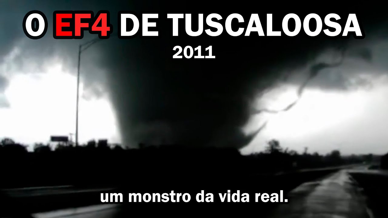O EF4 de Tuscaloosa - Um monstro da vida real.