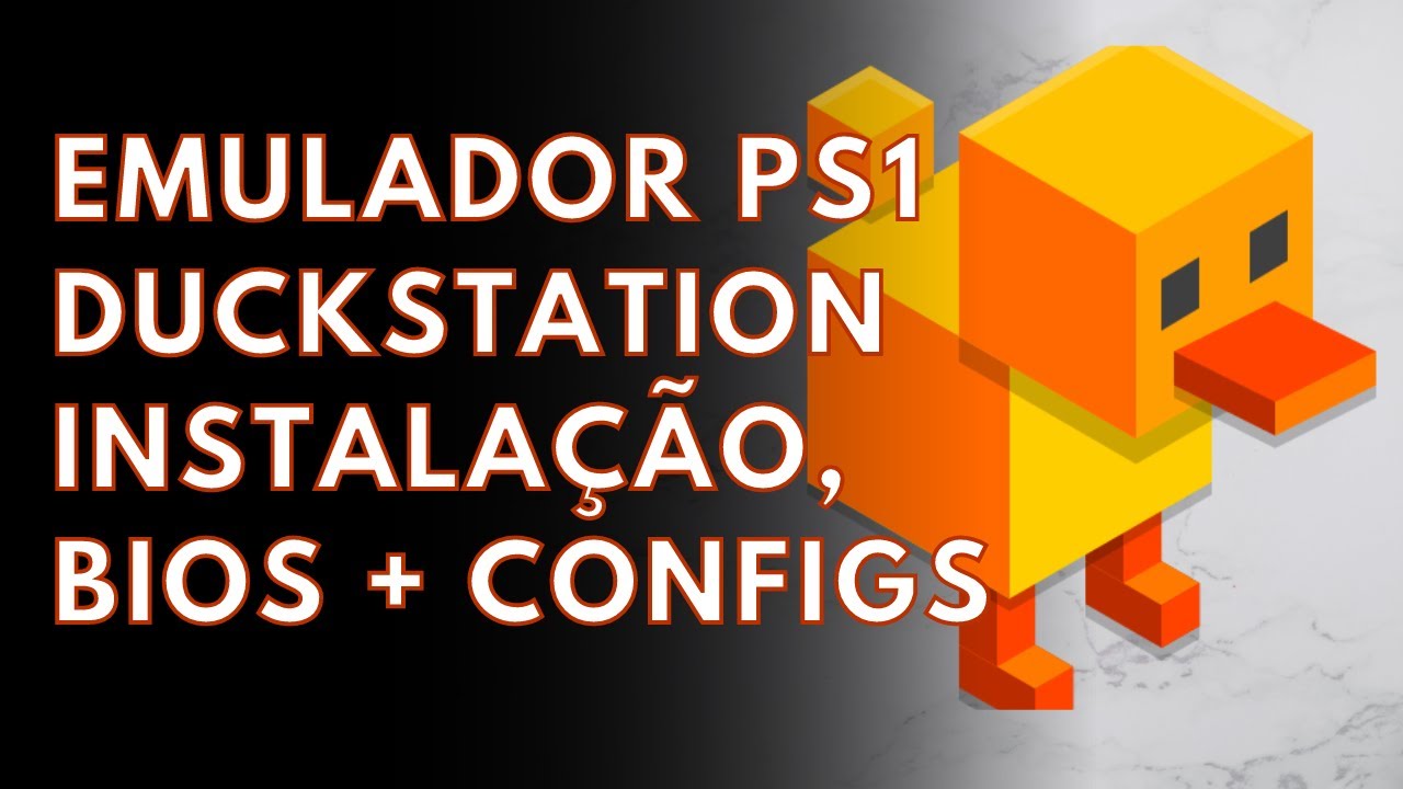 Tutorial Emulador PS1(DUCKSTATION): INSTALA&Ccedil;&Atilde;O, BIOS + CONFIGS (2024)