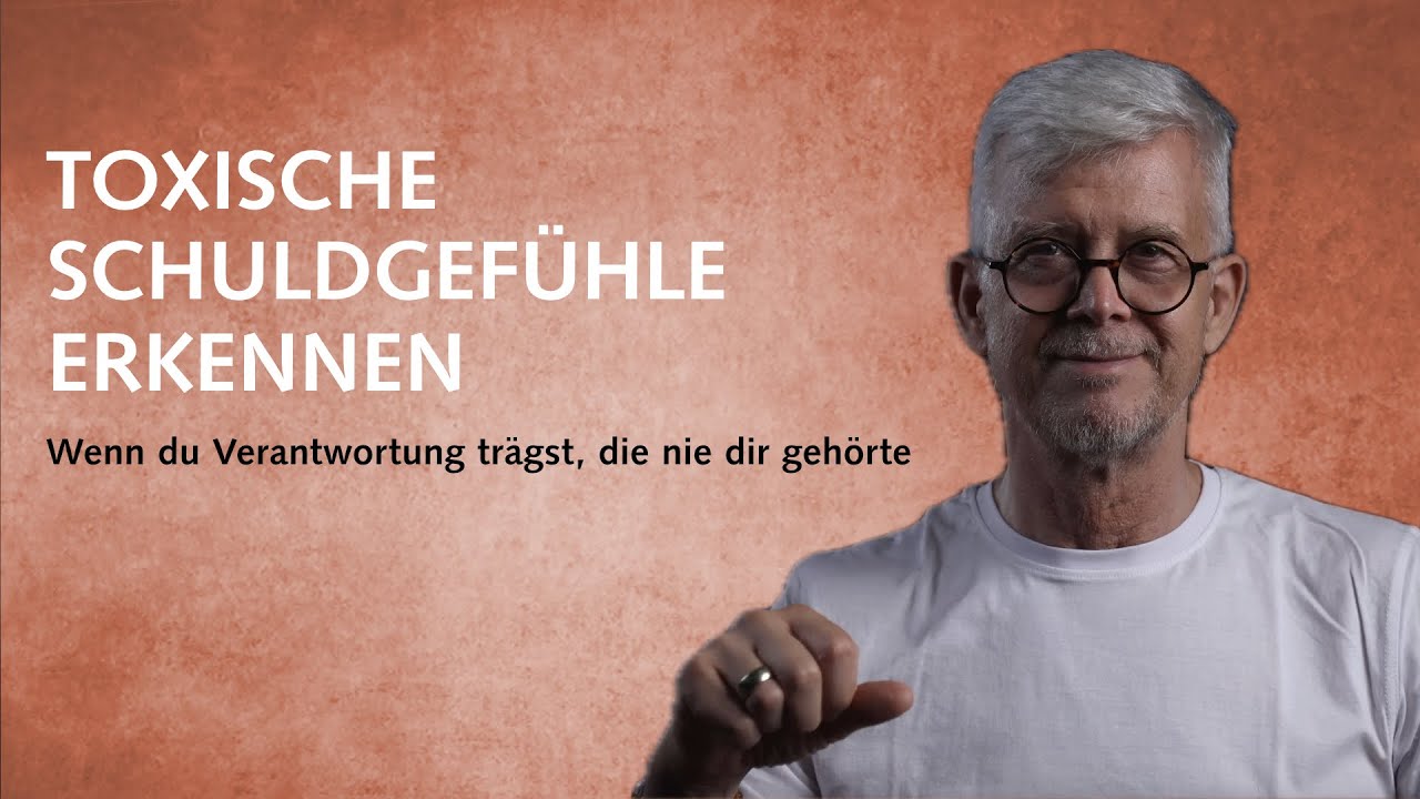 Toxische Schuldgef&uuml;hle erkennen &ndash; Wenn du Verantwortung tr&auml;gst, die nie dir geh&ouml;rte