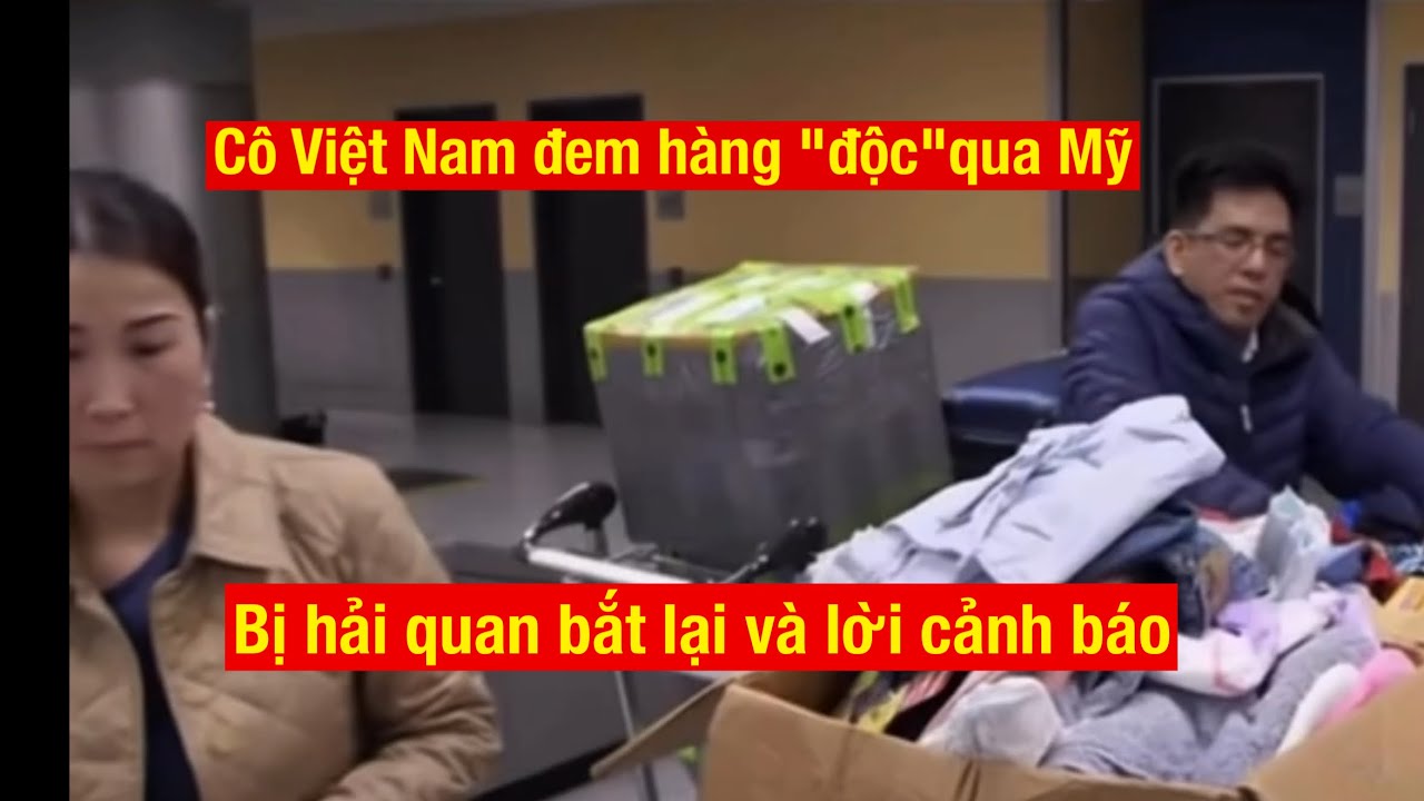 Cô Việt Nam đem hàng độc qua Mỹ và lời cảnh báo