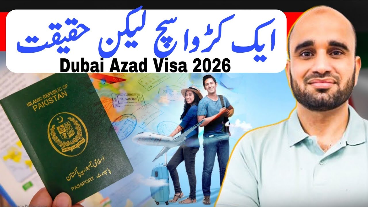 Dubai Pakistani Azad Visa 2026 – Latest Update, Price, Requirements & Truth