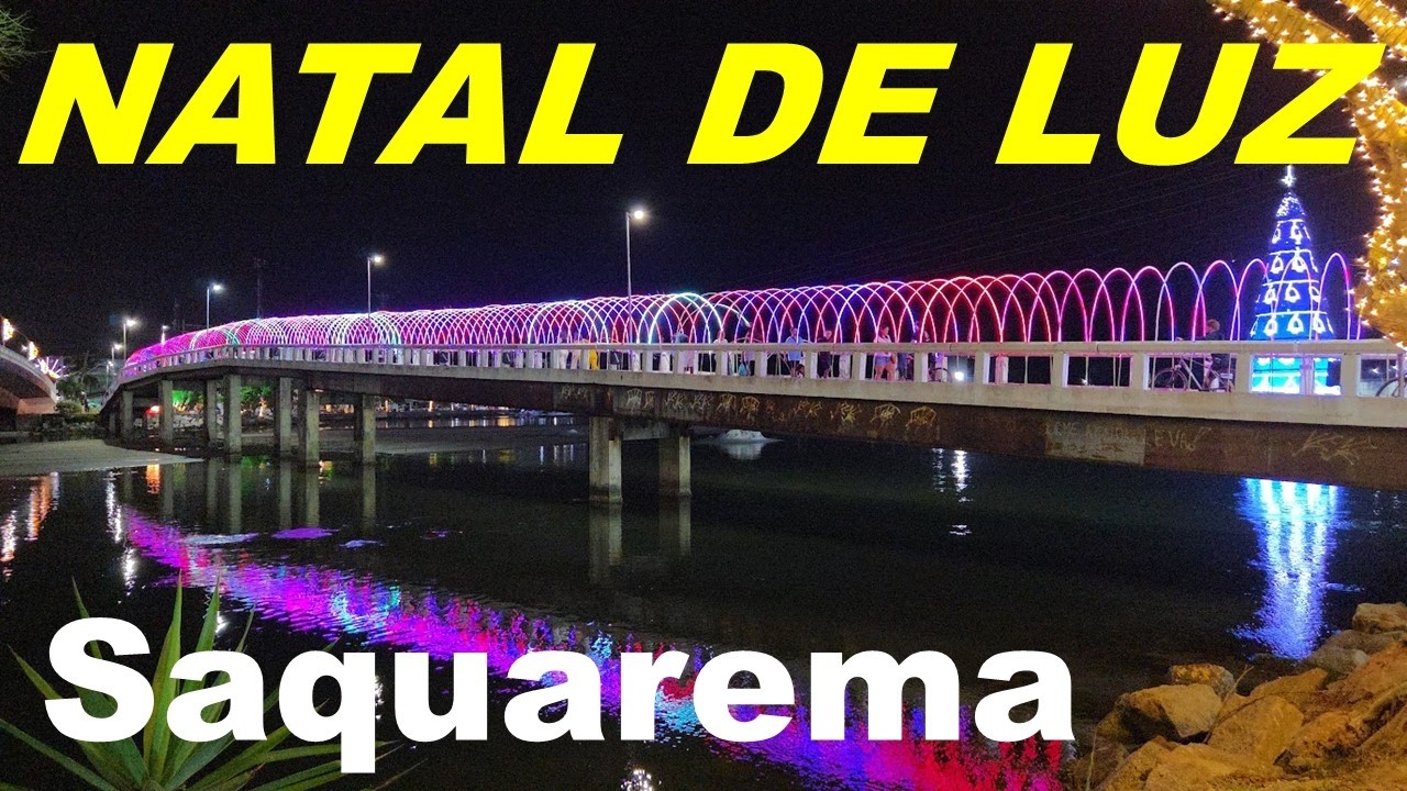 CONFIRA SAQUAREMA A NOITE