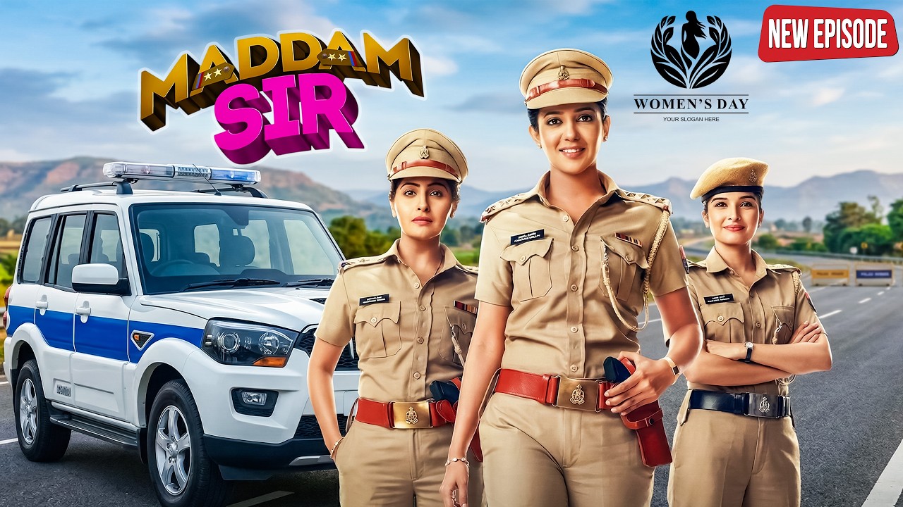 हसीना और करिश्मा: नारी शक्ति और बहादुरी की बेमिसाल मिसाल। || Maddam Sir || Latest Episode