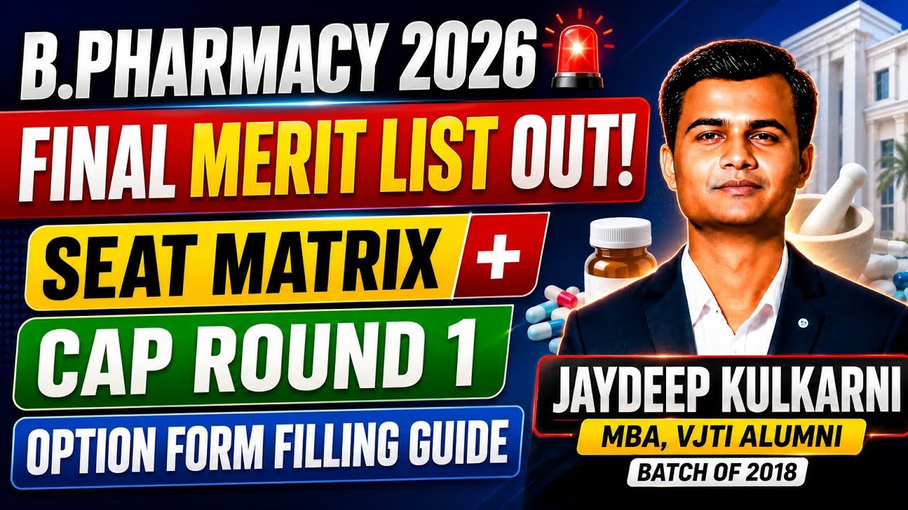 B Pharmacy Admission 2026 | Final Merit List OUT 🚨 | Seat Matrix | CAP Round 1 Form Filling Guide