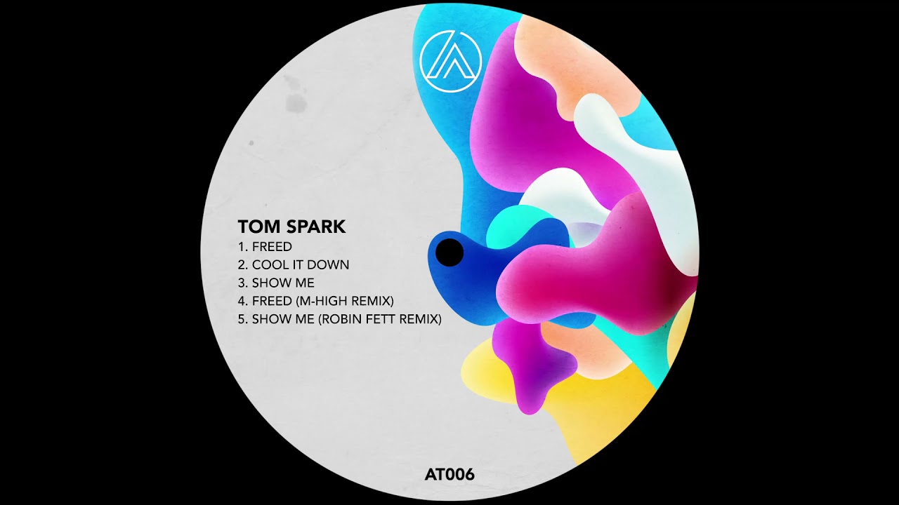 Tom Spark - Show Me