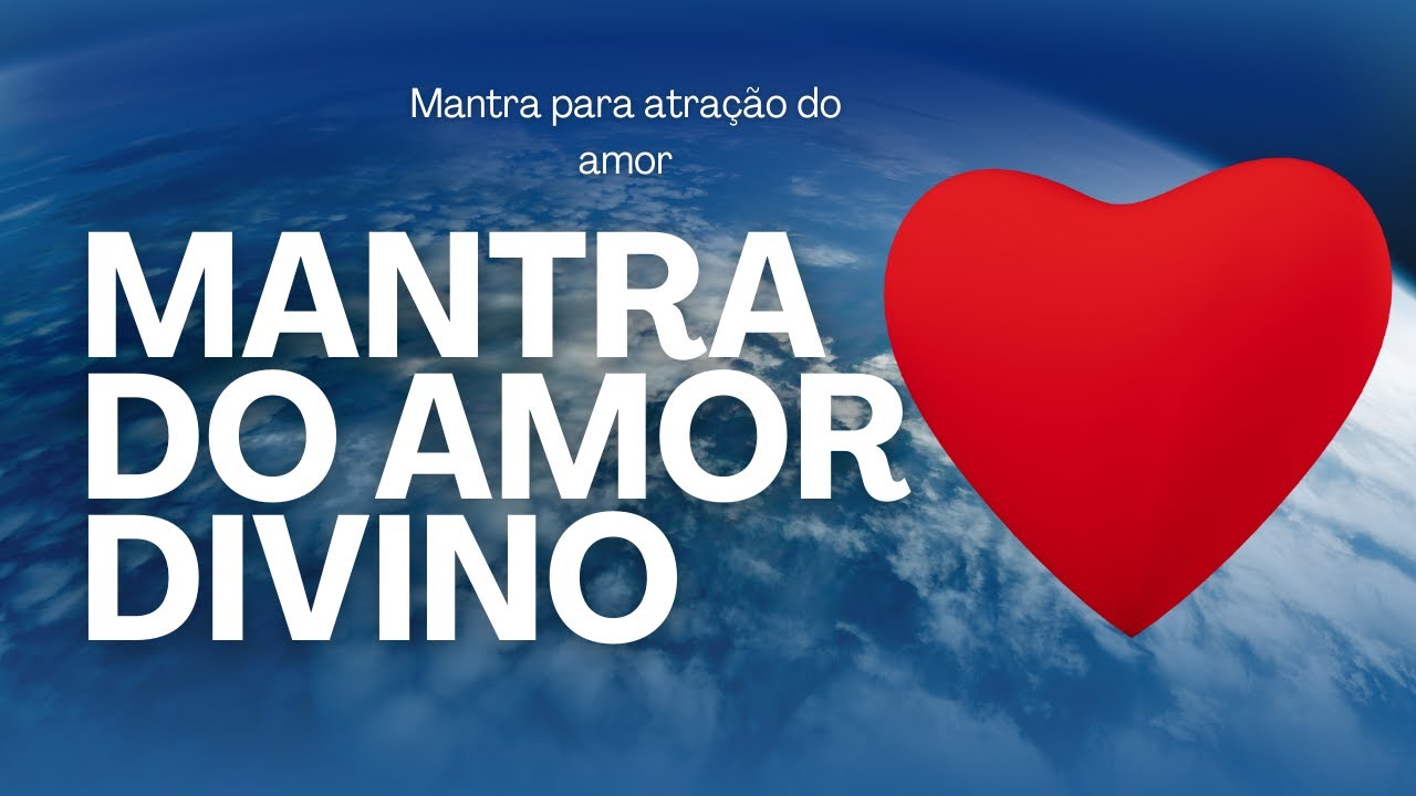 Mantra de invocação do amor