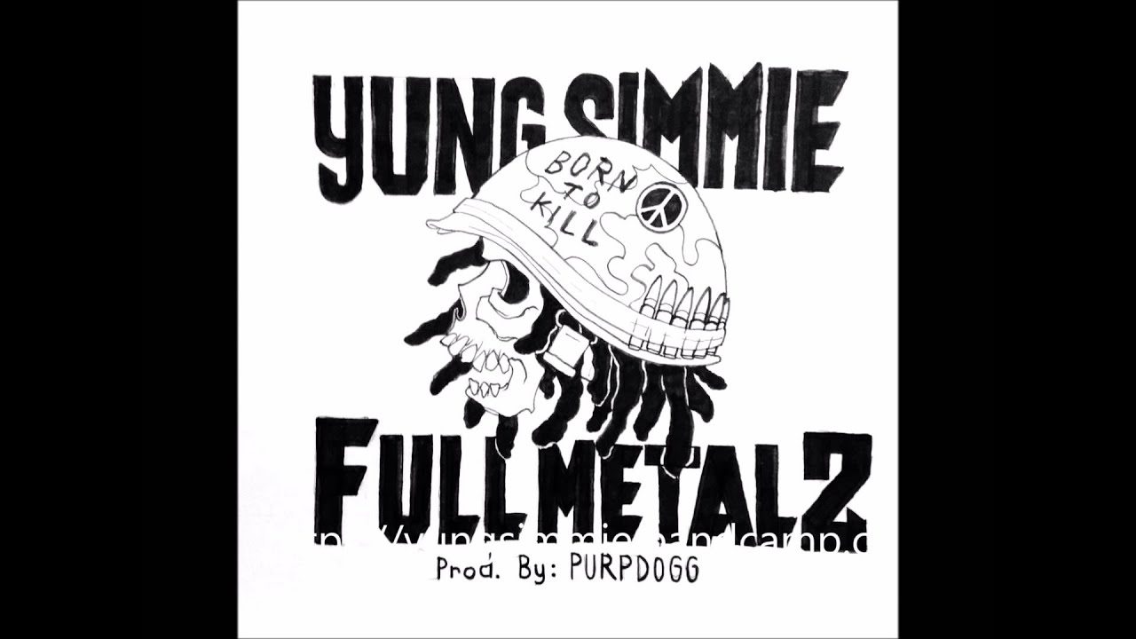 Yung Simmie - FULL METAL 2 Prod By ( PurpDogg )