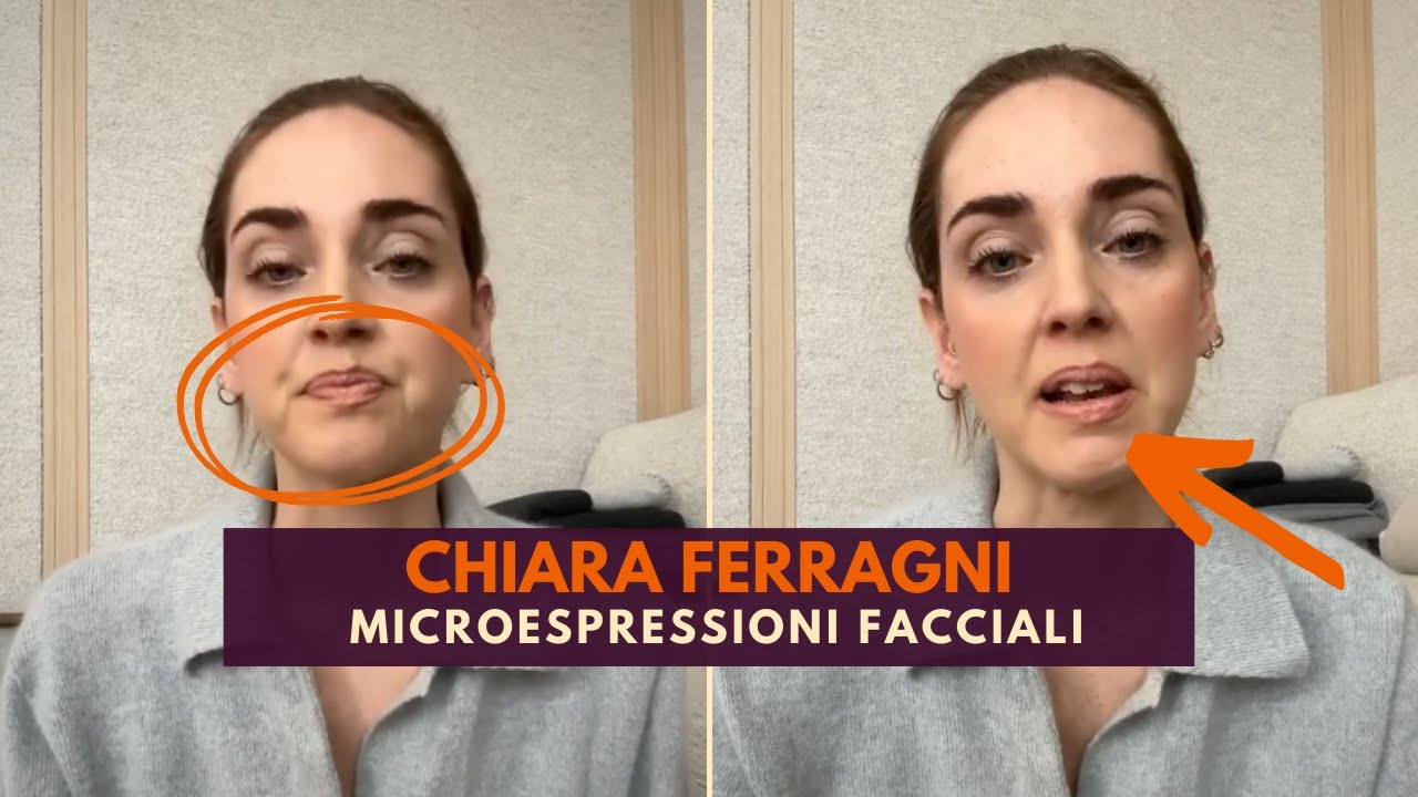 Chiara Ferragni era veramente triste? - Analisi Microespressioni Facciali
