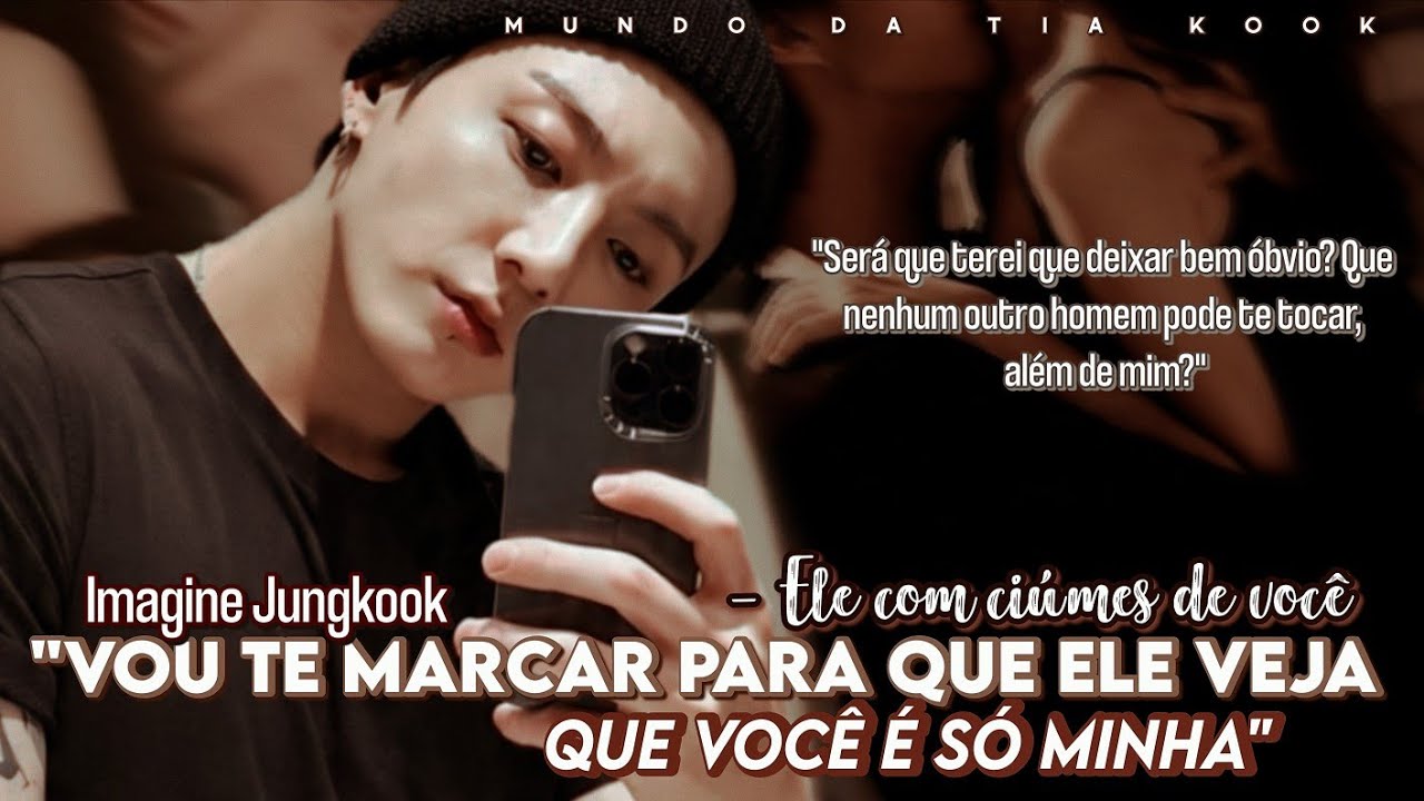 ぱ𔓘𝐈𝐦𝐚𝐠𝐢𝐧𝐞 𝐉𝐮𝐧𝐠𝐤𝐨𝐨𝐤 - ❝Vou te marcar para que ele veja que você é só minha.❞  —「Ep. Único」
