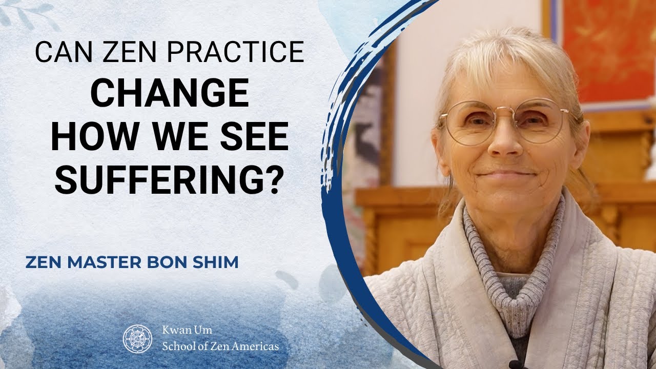 Can Zen practice change how we see suffering?