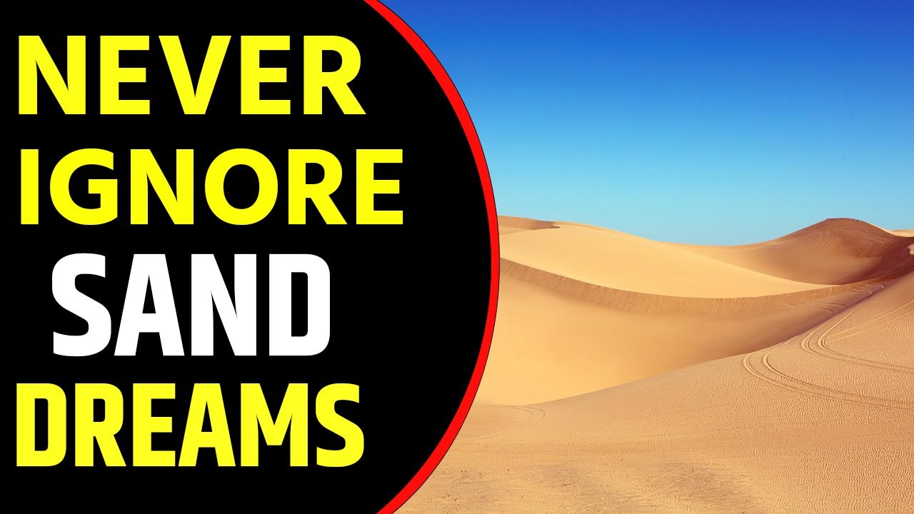 What does Sand dream Meaning || Dreaming of Sand || Sand Dreams Interpretation