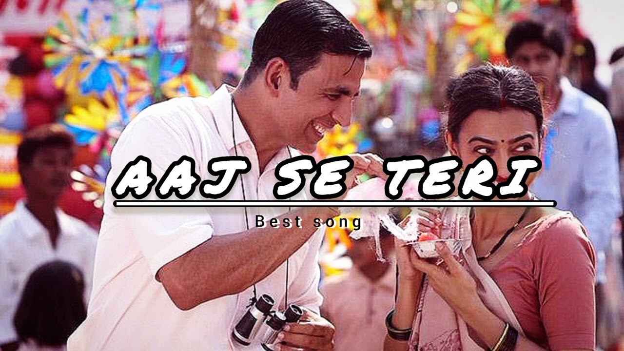 Aaj se teri 