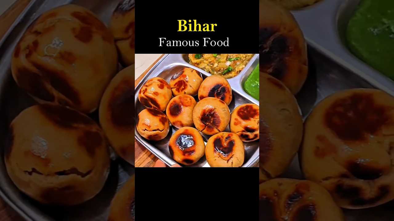 Bihar Famous Food 😋✨