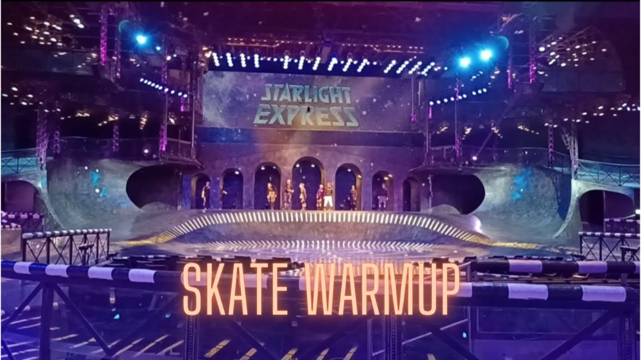 Starlight Express - Skate Warmup 15.12.2022