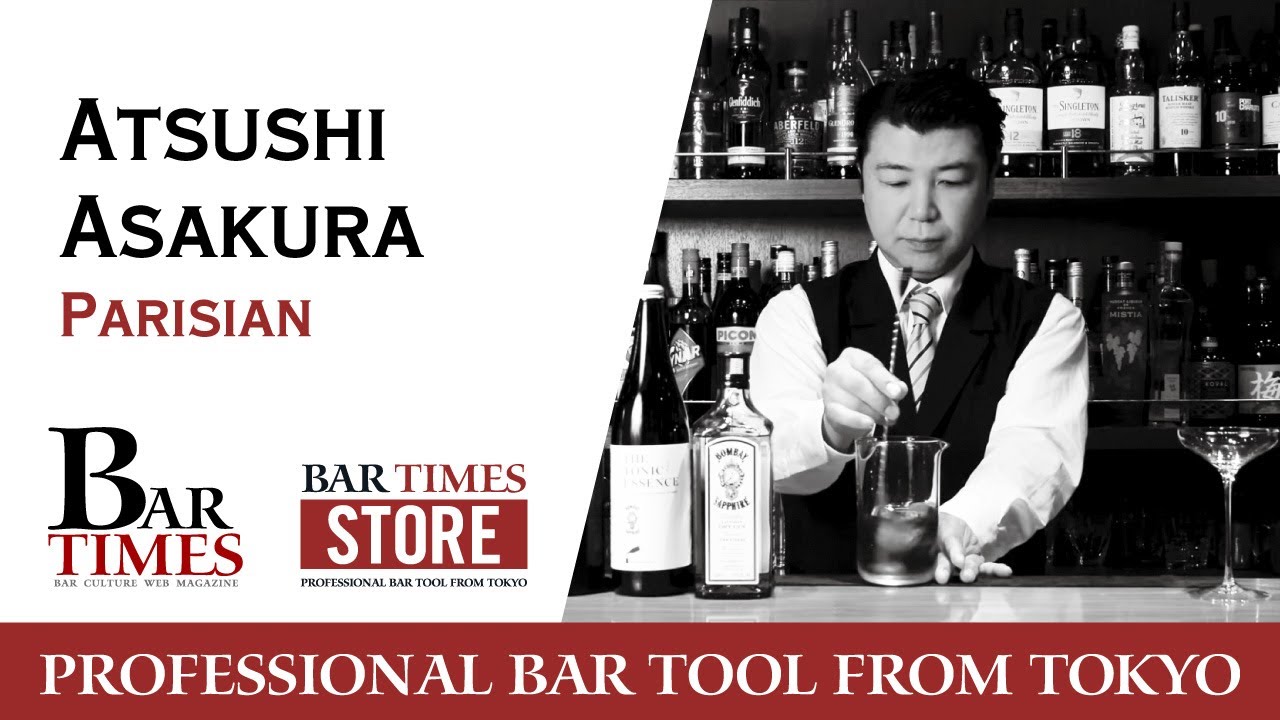 Atsushi Asakura | Parisian | Bartender Cocktail