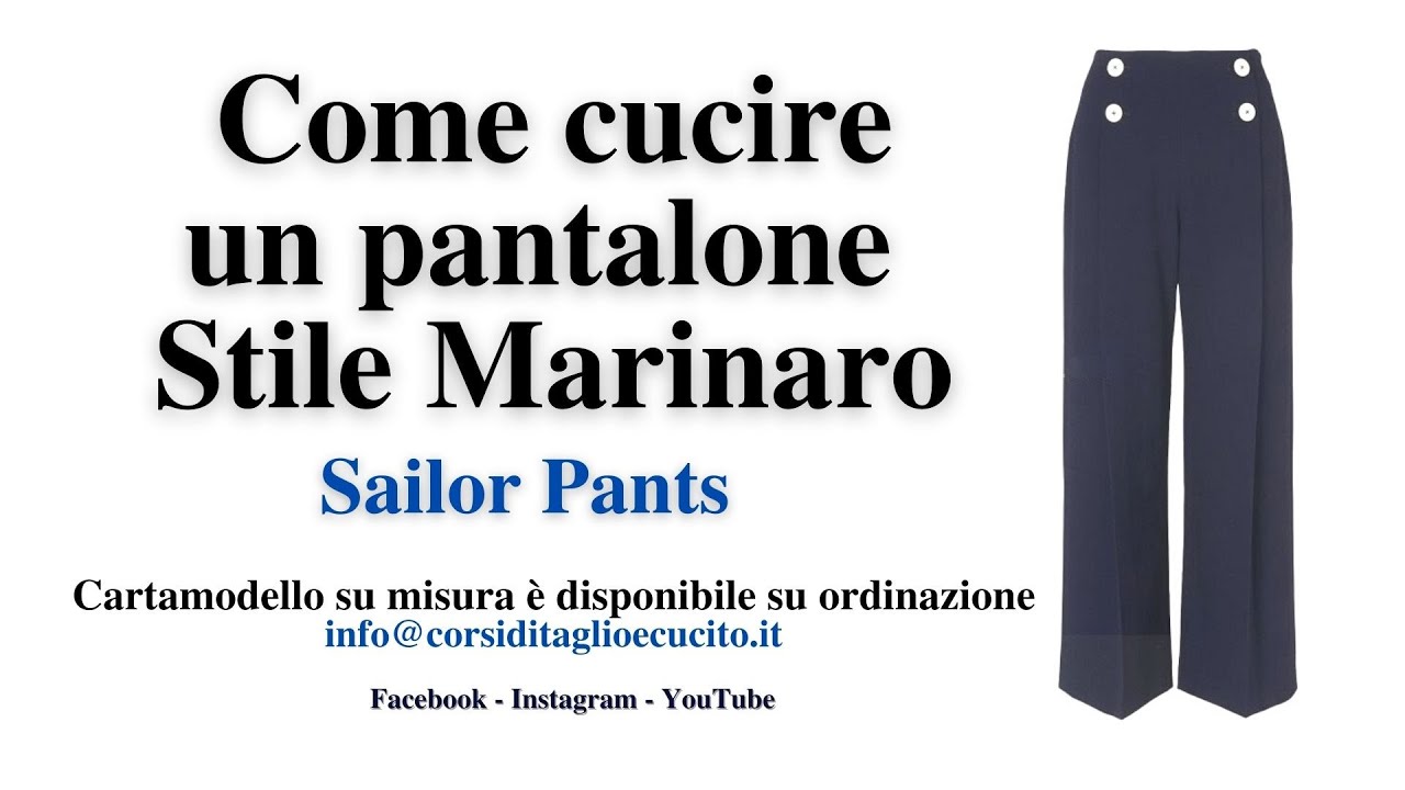 Come cucire un pantalone stile marinaro.  Style Sailor pants