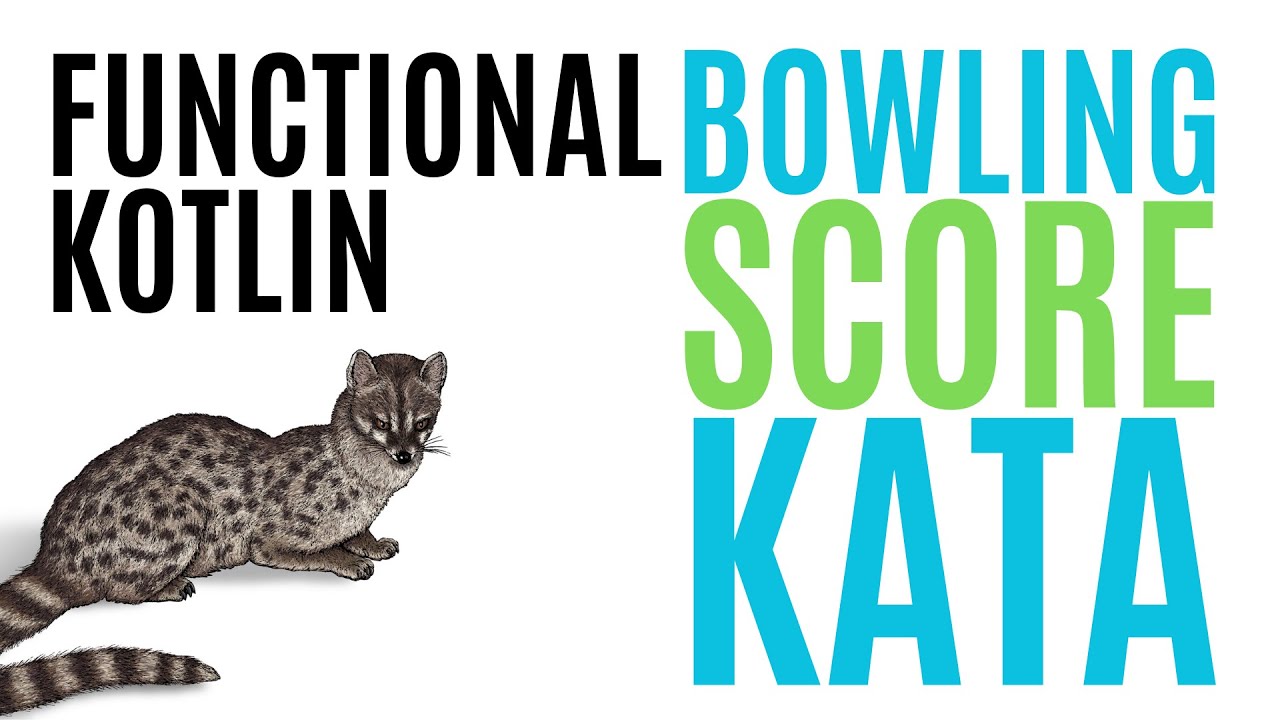 The Bowling Score Kata in (mainly) Functional Kotlin