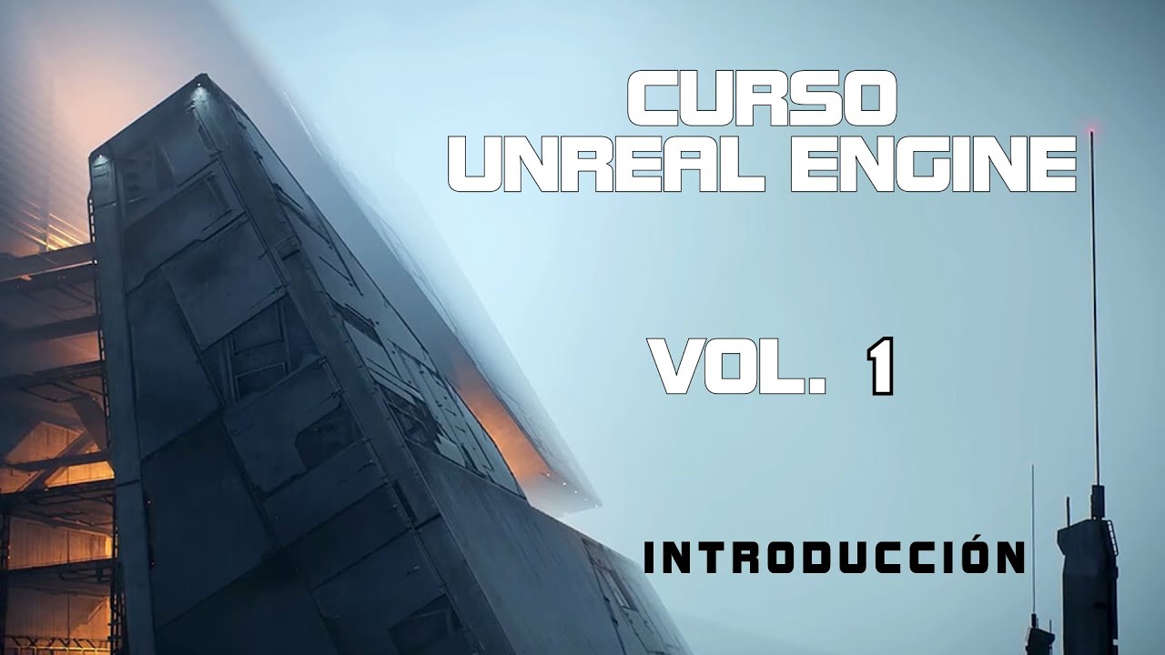 VOL 1.-  INTRODUCCIÓN  |  Aprende UNREAL ENGINE para arquitectura en Español