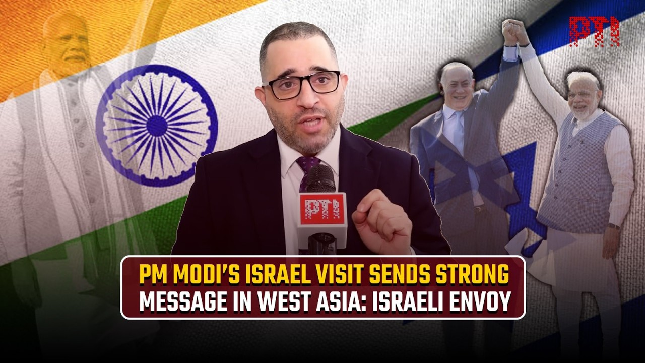 PTI Exclusive | PM Modi’s Israel visit sends strong message in West Asia: Israeli envoy Yaniv Revach