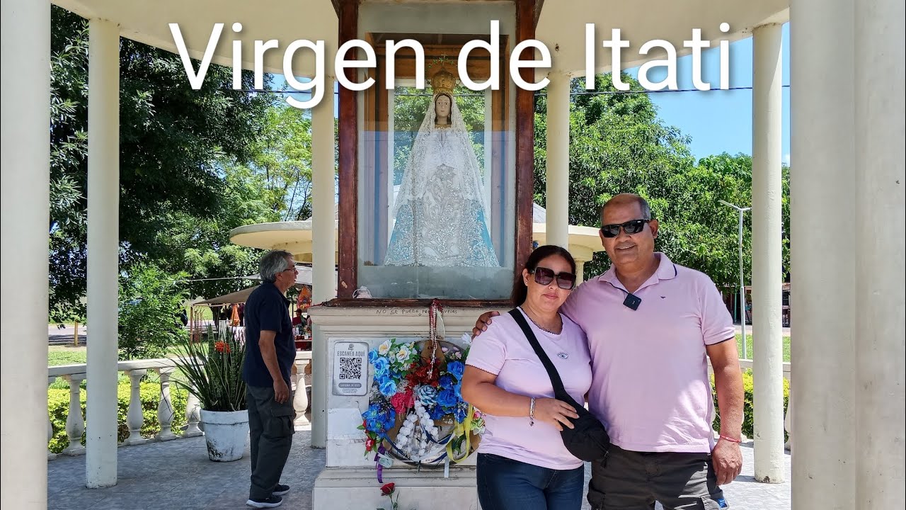 Visitamos a la Virgen de Itati | Corrientes