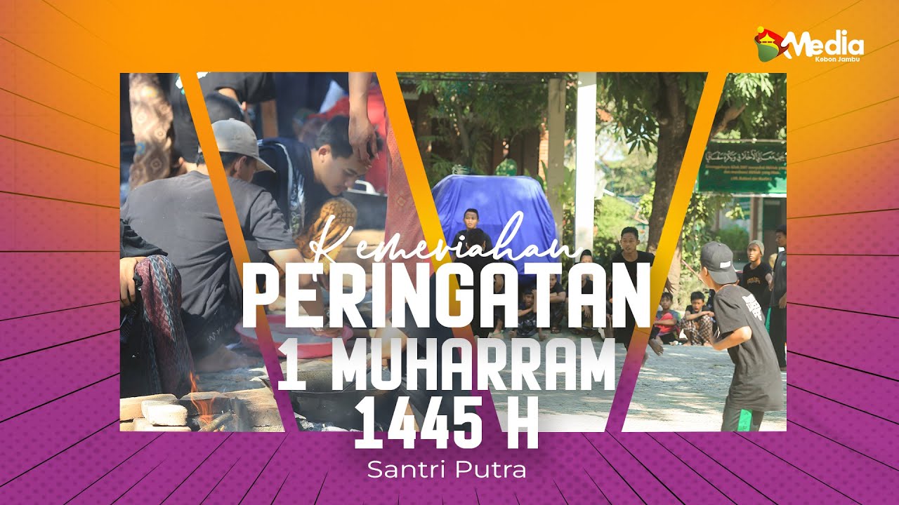 PERLOMBAAN 1 MUHARRAM | Pondok Kebon Jambu Al Islamy