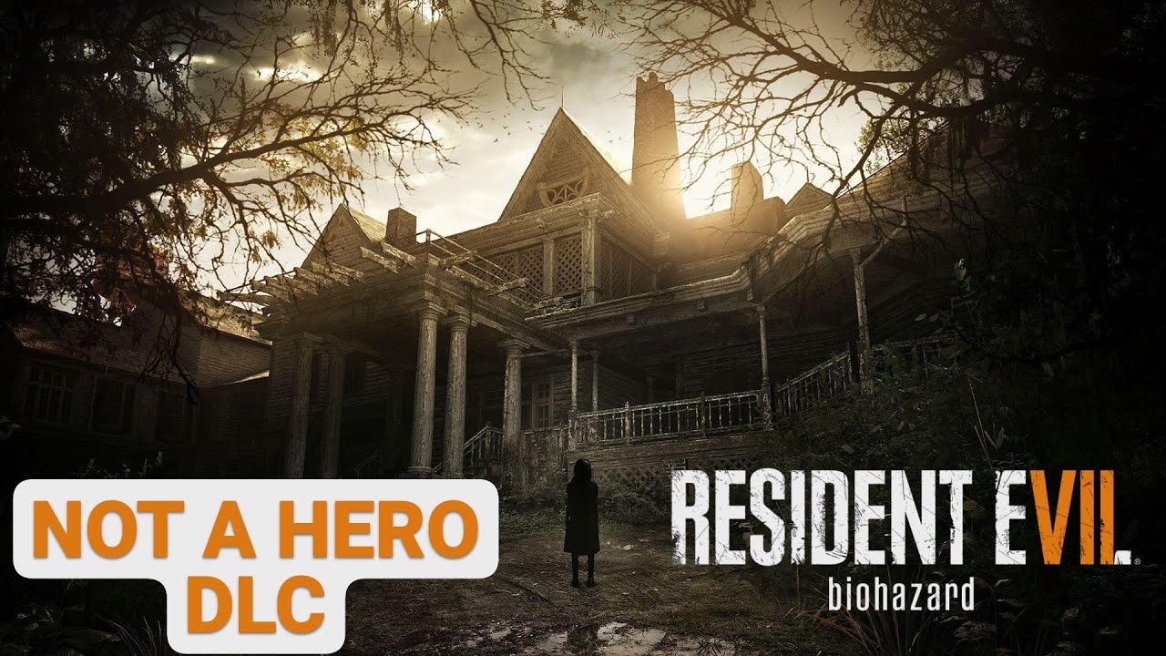 Resident Evil 7: Biohazard Not a Hero DLC